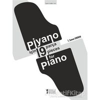Piyano İçin 19 Parça - 19 Pieces for Piano - İ. Soner Erdem - Müzik Eğitimi Yayınları