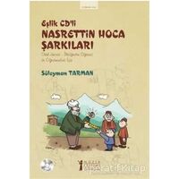 Eşlik CD’li Nasrettin Hoca Şarkıları - Süleyman Tarman - Müzik Eğitimi Yayınları