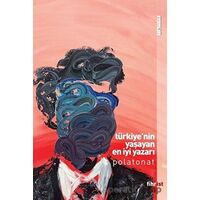 Türkiyenin Yaşayan En İyi Yazarı - Polat Onat - Fihrist Kitap