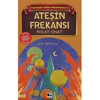 Fantastik İcatlar Koleksiyonu-2 Ateşin Frekansı - Polat Onat - Çınaraltı Yayınları