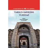 Tarsus Mersin Turizmi - Cevat Ercik - Atlas Akademi