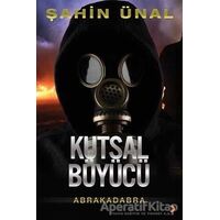 Kutsal Büyücü - Şahin Ünal - Cinius Yayınları