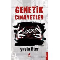 Genetik Cinayetler - Yasin İlter - Morena Yayınevi