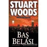 Baş Belası - Stuart Woods - Bilge Kültür Sanat