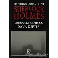 Sherlock Holmes - Sherlock Holmes’un Dava Defteri - Sir Arthur Conan Doyle - Cem Yayınevi