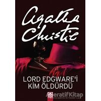 Lord Edgware’i Kim Öldürdü? - Agatha Christie - Altın Kitaplar