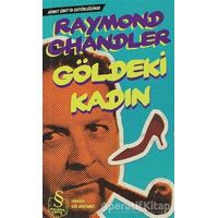 Göldeki Kadın - Raymond Chandler - Everest Yayınları