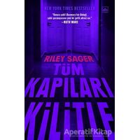 Tüm Kapıları Kilitle - Riley Sager - İthaki Yayınları