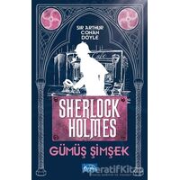 Gümüş Şimşek - Sherlock Holmes - Sir Arthur Conan Doyle - Parıltı Yayınları