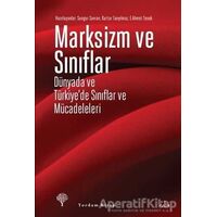 Marksizm ve Sınıflar - Sungur Savran - Yordam Kitap