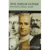 Sivil Toplum ve Ötesi - Gülnur Acar-Savran - Belge Yayınları