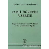 Parti Öğretisi Üzerine - Kolektif - İnter Yayınları