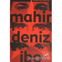 Mahir - Deniz - / İbo Anlatılan Senin Hikayendir - Kolektif - Kalkedon Yayıncılık