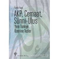 AKP, Cemaat, Sünni - Ulus - Fatih Yaşlı - Yordam Kitap