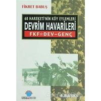 68 Hareketi’nin Köy Eylemleri Devrim Havarileri - Fikret Babuş - Ozan Yayıncılık