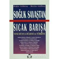 Soğuk Savaştan Sıcak Barışa - Hıdır Göktaş - Alan Yayıncılık