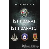 İstihbarat ve İstihbaratçı - Nurullah Aydın - Parola Yayınları