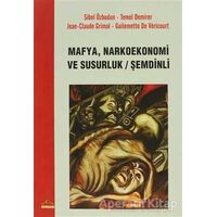 Mafya, Narkoekonemi ve Susurluk / Şemdinli - Derleme - Ütopya Yayınevi