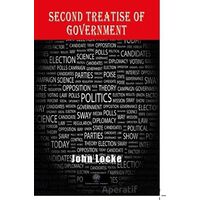 Second Treatise Of Government - John Locke - Platanus Publishing