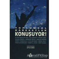 Toplumsal Hareketler Konuşuyor! - Leyla Sanlı - Alan Yayıncılık