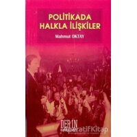 Politikada Halkla İlişkiler - Mahmut Oktay - Derin Yayınları