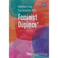 Feminist Düşünce - Rosemarie Tong - Sel Yayıncılık