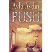 Pusu - Ayla Aydın - Cinius Yayınları