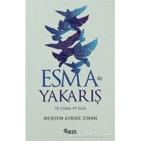 Esma ile Yakarış - Meryem Aybike Sinan - Nesil Yayınları