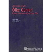 Öfke Günleri - John Holloway - İletişim Yayınevi