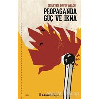 Propaganda Güç ve İkna - David Welch - İnkılap Kitabevi