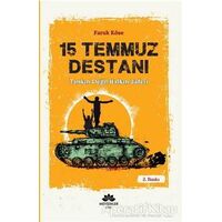 15 Temmuz Destanı - Faruk Köse - Mevsimler Kitap