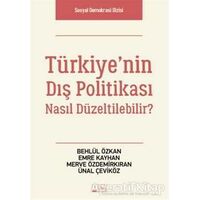 Türkiye’nin Dış Politikası Nasıl Düzeltilebilir? - Behlül Özkan - Alabanda Yayınları