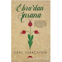 Ebrudan İnsana - Genç Saraçaydın - Motto Yayınları