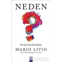 Neden? - Mario Livio - Altın Kitaplar