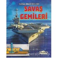 Savaş Makineleri - Savaş Gemileri - Chris Oxlade - Teleskop Popüler Bilim