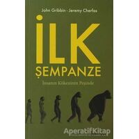 İlk Şempanze - Jeremy Cherfas - Alfa Yayınları