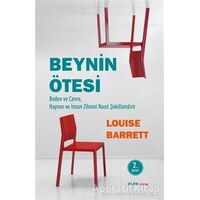 Beynin Ötesi - Louise Barrett - Alfa Yayınları