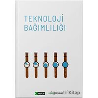 Teknoloji Bağımlılığı - Kolektif - Yeşilay Yayınları