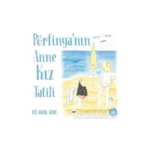 Pörfinyanın Anne Kız Tatili - Ece Hazal Genç - Tilki Kitap