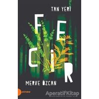 Fecir - Tan Yeri 2 - Merve Özcan - Portakal Kitap