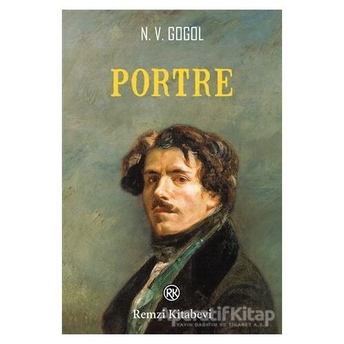 Portre - Nikolay Vasilyeviç Gogol - Remzi Kitabevi