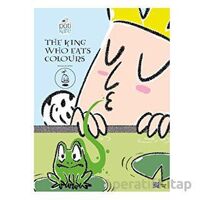 The King Who Eats Colours - Zeynep Olgun Pamuk - Pötikare Yayıncılık