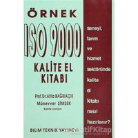 Örnek ISO 9000 Kalite El Kitabı - Atila Bağrıaçık - Bilim Teknik Yayınevi