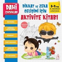 El Becerisi ve Boyama - Dahi Çocuklar Dikkat ve Zeka Gelişimi İçin Aktivite Kitabı