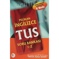 İngilizce TUS Soru Bankası 1-2 - Ayhan Sezer - Pelikan Tıp Teknik Yayıncılık