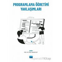 Programlama Öğretimi Yaklaşımları - Kolektif - Nobel Akademik Yayıncılık