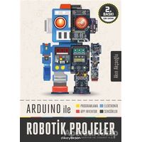 Arduino ile Robotik Projeler - Akın Akçaoğlu - Dikeyeksen Yayın Dağıtım