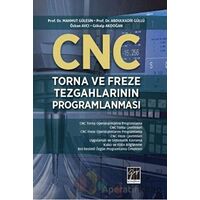 CNC Torna Ve Freze Tezgahlarının Programlanması - Özkan Avcı - Gazi Kitabevi