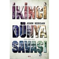 İkinci Dünya Savaşı - John Keegan - Say Yayınları