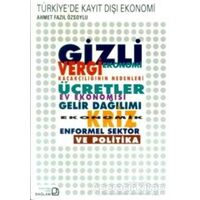 Türkiye’de Kayıt Dışı Ekonomi - Ahmet Fazıl Özsoylu - Bağlam Yayınları